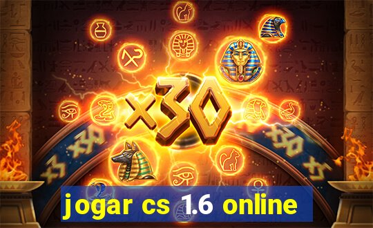 jogar cs 1.6 online